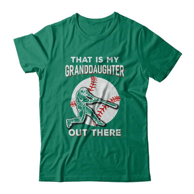 That's My Granddaughter Out There Baseball Grandma Papa-T-Shirt & Hoodie-Classic T-Shirt-Kelly Green
