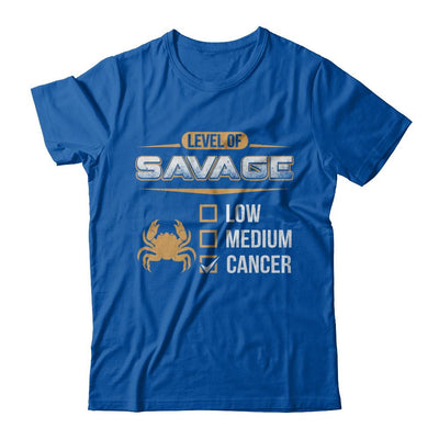 Level Of Savage Cancer-T-Shirt & Hoodie-Premium T-Shirt-Royal