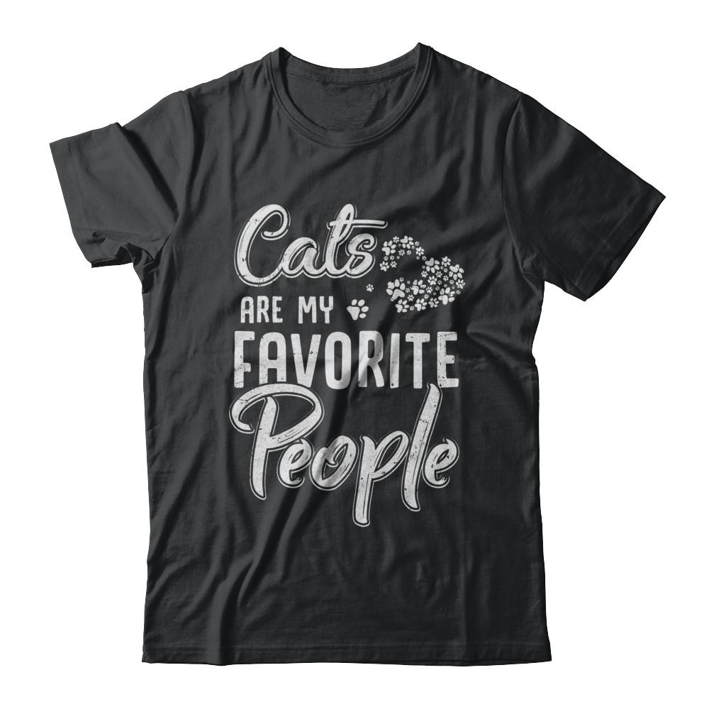 Cats Are My Favorite People Cat Lovers-T-Shirt & Hoodie-Classic T-Shirt-Black