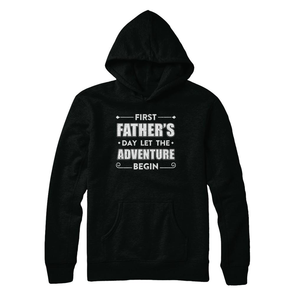 First Father's Day Let The Adventure Begin Daddy-T-Shirt & Hoodie-Pullover Hoodie-Black