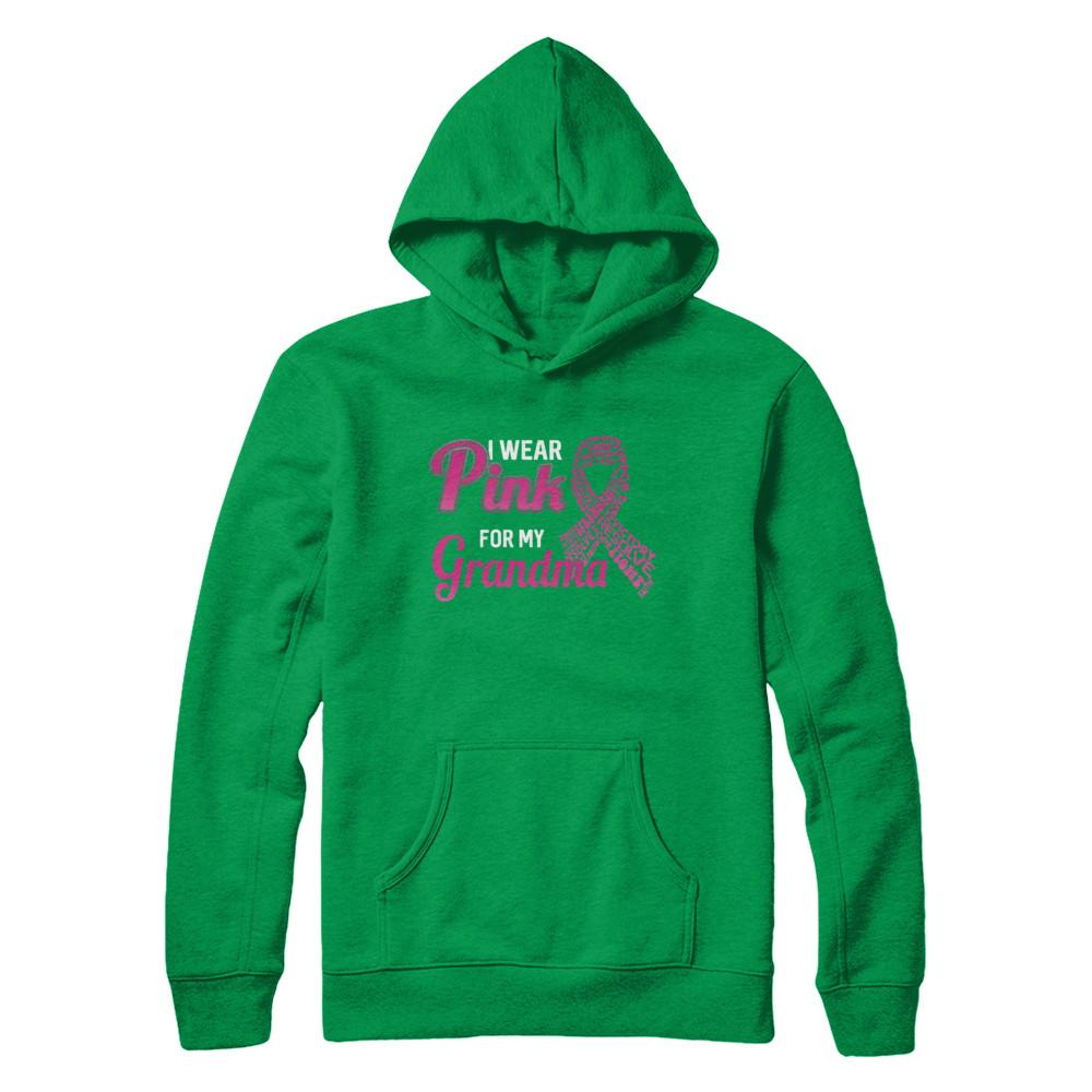 I Wear Pink For My Grandma Breast Cancer Awareness-T-Shirt & Hoodie-Pullover Hoodie-Irish Green