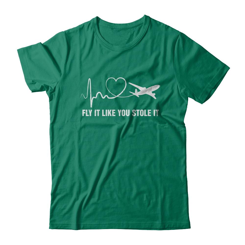 Airplane Planes Heartbeat Fly It Like You Stole It-T-Shirt & Hoodie-Classic T-Shirt-Kelly Green