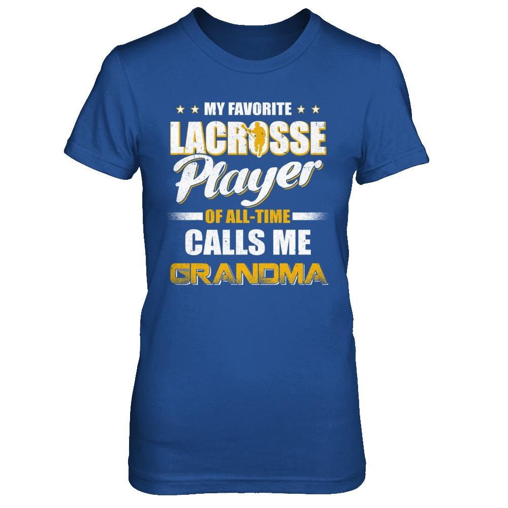 My Favorite Lacrosse Player Calls Me Grandma Lacrosse-T-Shirt & Hoodie-Women's T-Shirt-Royal