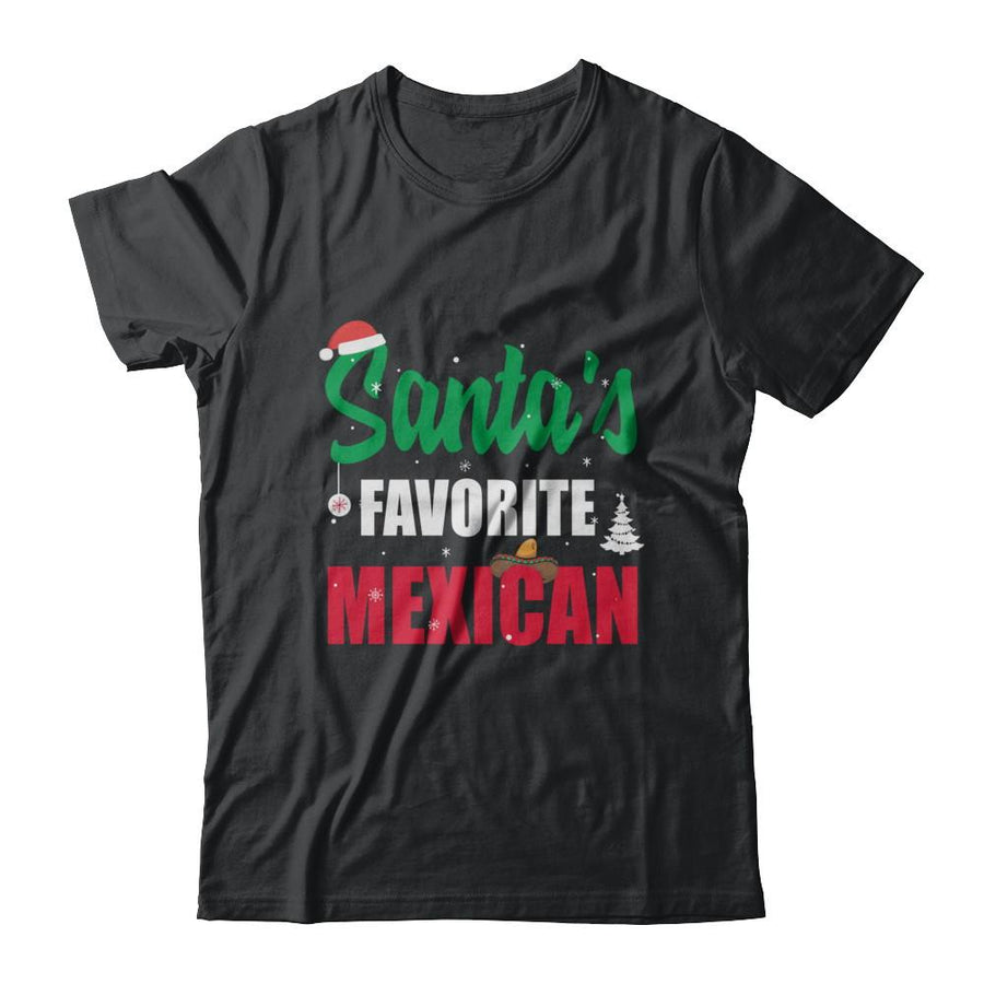 Santas Favorite Mexican Funny Ugly Christmas Gifts-T-Shirt & Sweatshirt-Classic T-Shirt-Black