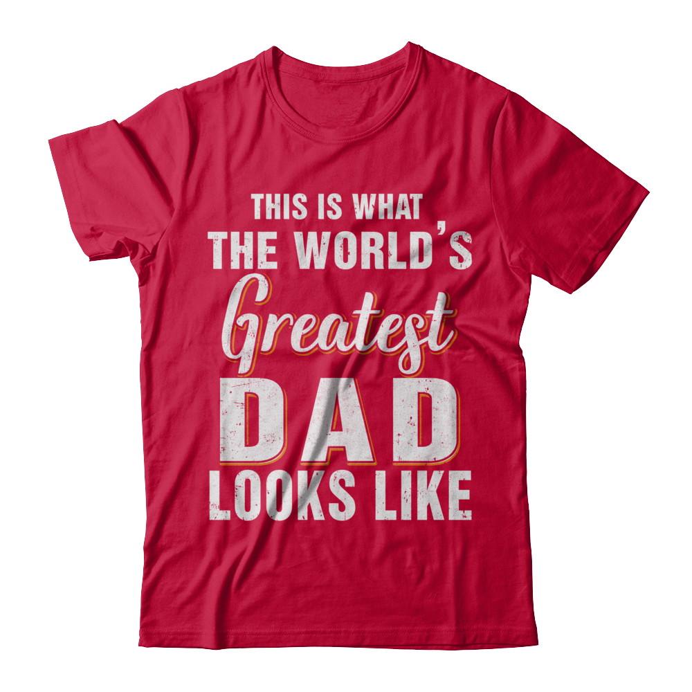 What World's Greatest Dad Looks Like Fathers Day-T-Shirt & Hoodie-Classic T-Shirt-Red