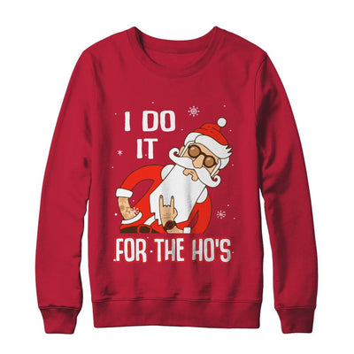 I Do It For The Ho's Funny Santa Christmas-T-Shirt & Sweatshirt-Crewneck Sweatshirt-Red