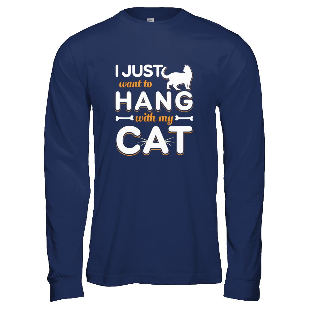 I Just Want To Hang With My Cat-T-Shirt & Tank Top-Long Sleeve T-Shirt-Navy