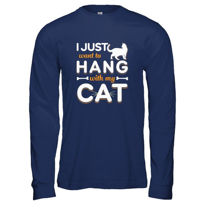 I Just Want To Hang With My Cat-T-Shirt & Tank Top-Long Sleeve T-Shirt-Navy