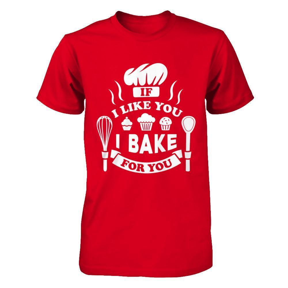 If I Like You I Bake For You-T-Shirt & Hoodie-Premium T-Shirt-Red
