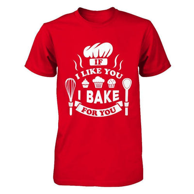 If I Like You I Bake For You-T-Shirt & Hoodie-Premium T-Shirt-Red