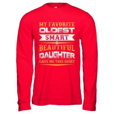 My Favourite Oldest Smart Beautiful Daughter Gave Me This-T-Shirt & Hoodie-Long Sleeve T-Shirt-Red