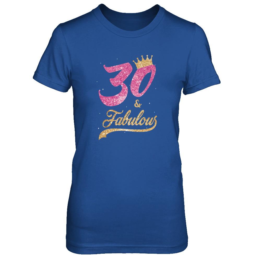 30 And Fabulous 1991 30th Birthday Gift-T-Shirt & Tank Top-Women's T-Shirt-Royal
