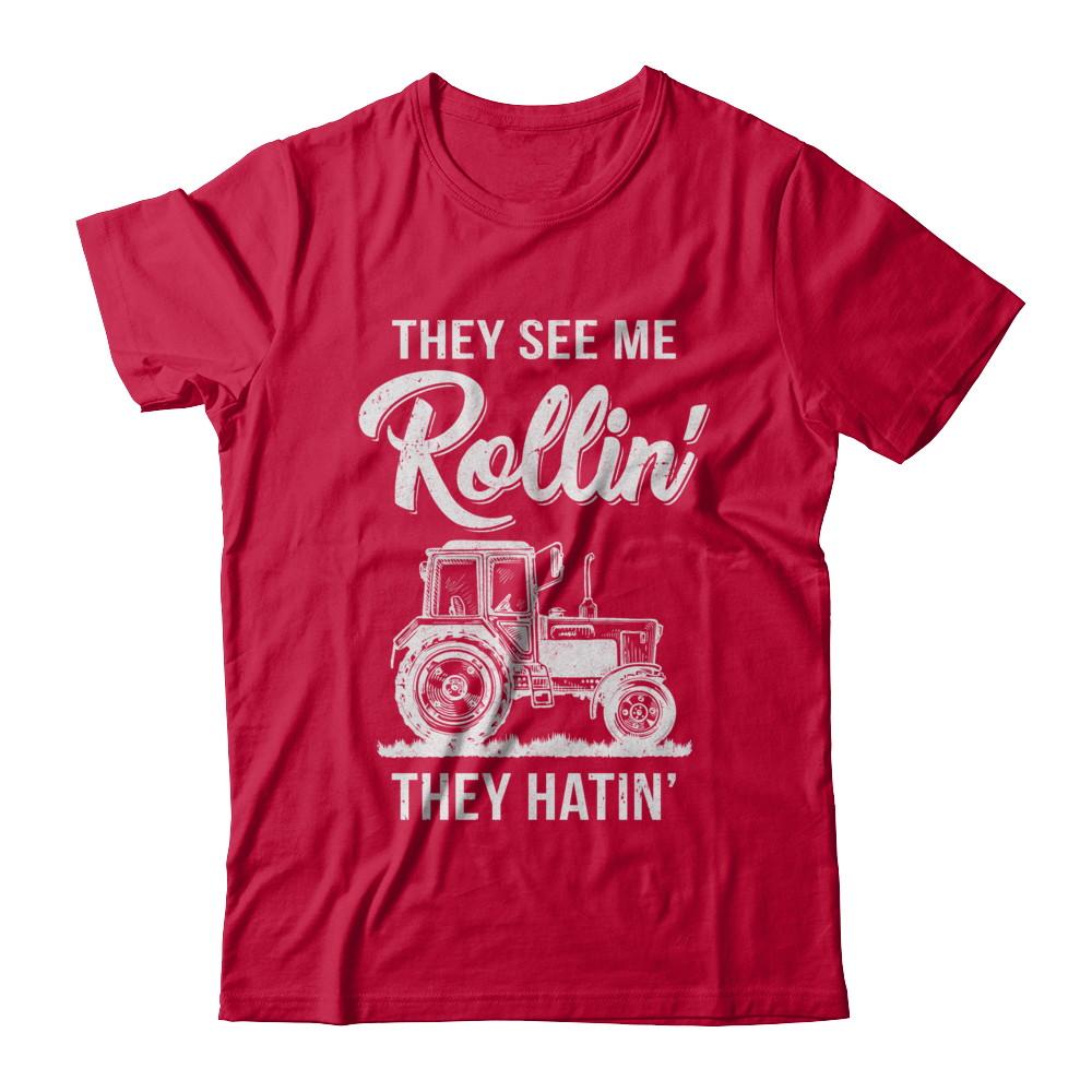They See Me Rollin They Hatin Funny Tractor-T-Shirt & Hoodie-Classic T-Shirt-Red