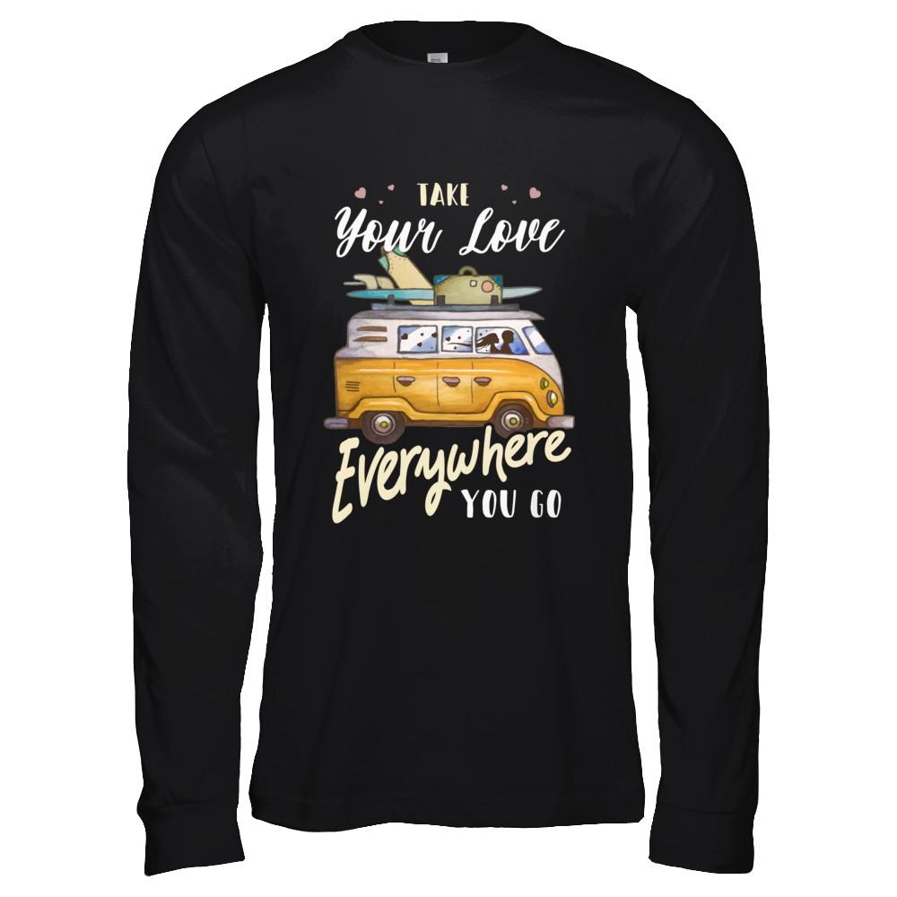 Take Your Love Everywhere You Go Couple-T-Shirt & Hoodie-Long Sleeve T-Shirt-Black