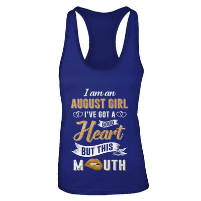 I Am An Agust Girl I've Got A Good Heart Birthday-T-Shirt & Tank Top-Women's Ideal Racerback Tank-Royal