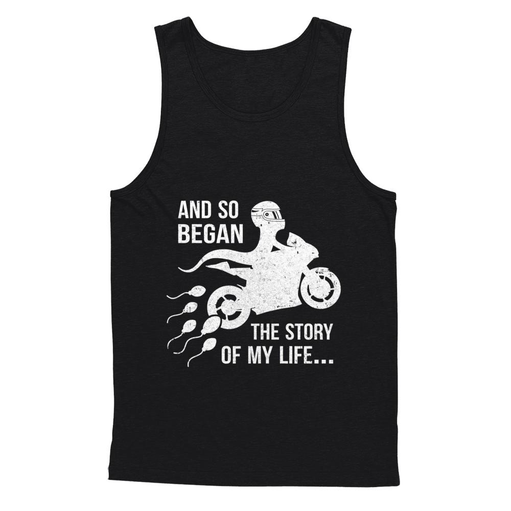 And So Began The Story Of My Life Motorcycle-T-Shirt & Hoodie-Unisex Tank-Black