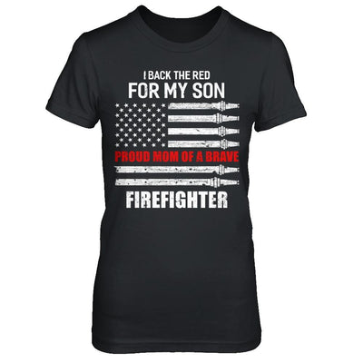 I Back The Red For My Son Proud Mom Firefighter-T-Shirt & Hoodie-Women's T-Shirt-Black
