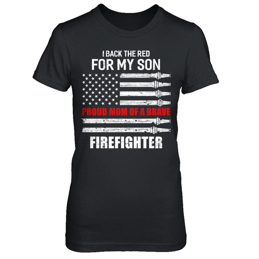 I Back The Red For My Son Proud Mom Firefighter-T-Shirt & Hoodie-Women's T-Shirt-Black