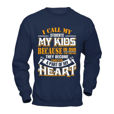 I Call My Students My Kids-T-Shirt & Hoodie-Crewneck Sweatshirt-Navy