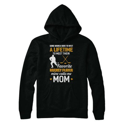 Funny My Favorite Hockey Player Calls Me Mom-T-Shirt & Hoodie-