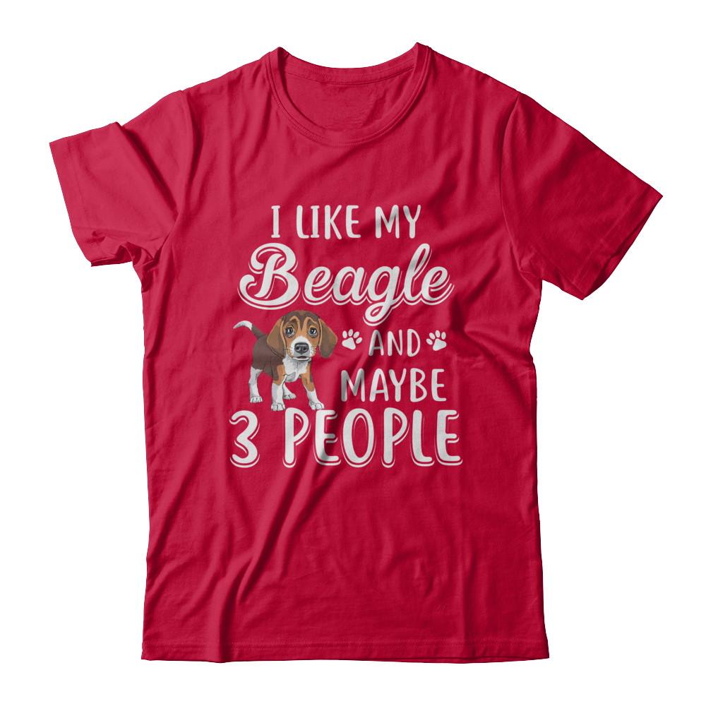 I Like My Beagle And Maybe 3 People-T-Shirt & Hoodie-Classic T-Shirt-Red