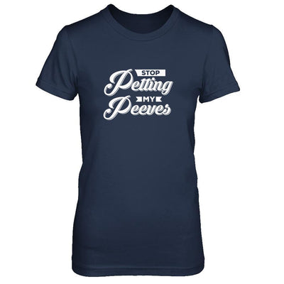 Stop Petting My Peeves-T-Shirt & Tank Top-Women's T-Shirt-Navy