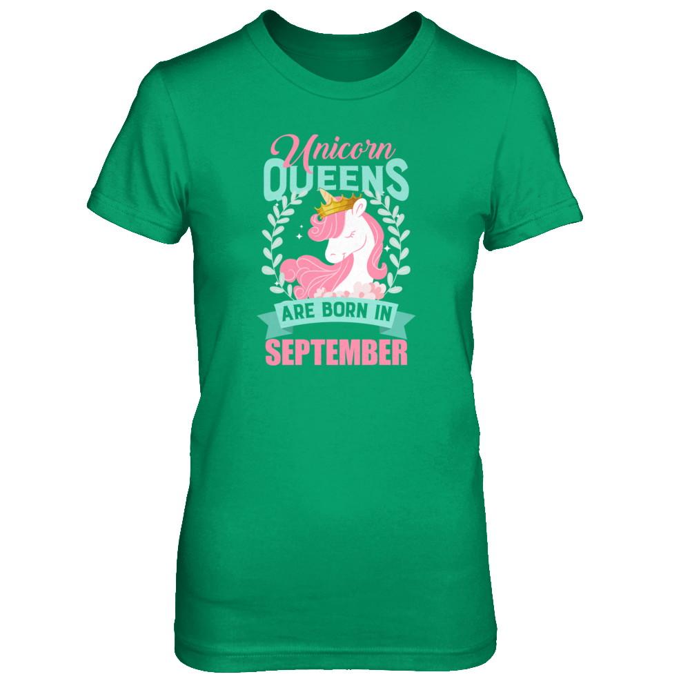 Unicorn Queens Are Born In September Birthday Gift-T-Shirt & Tank Top-Women's T-Shirt-Irish Green