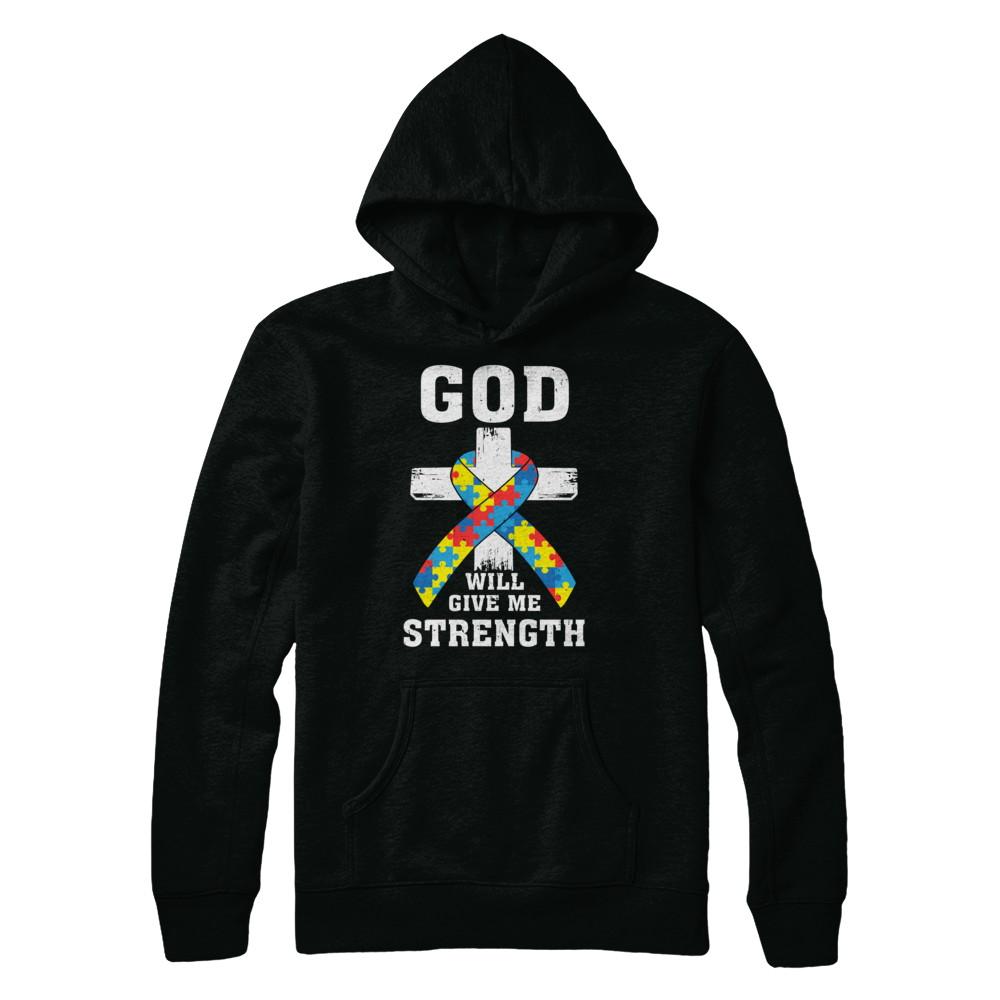 God Will Give Me Strength Autism Awareness Ribbon-T-Shirt & Hoodie-Pullover Hoodie-Black