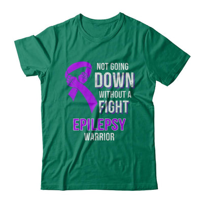 Not Going Down Without A Fight Epilepsy Awareness Warrior-T-Shirt & Hoodie-Classic T-Shirt-Kelly Green
