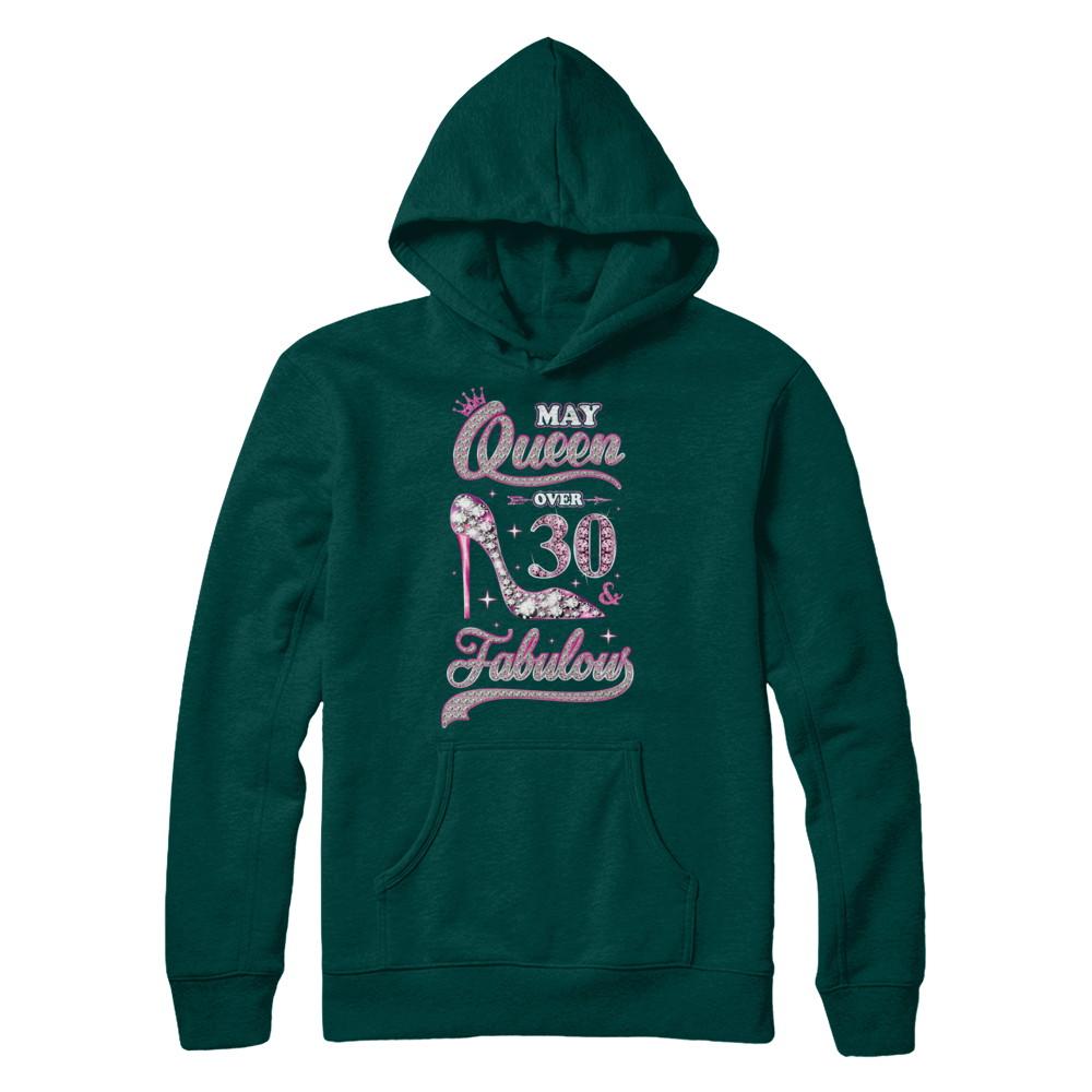 May Queen 30 And Fabulous 1991 30th Years Old Birthday-T-Shirt & Hoodie-Pullover Hoodie-Deep Forest