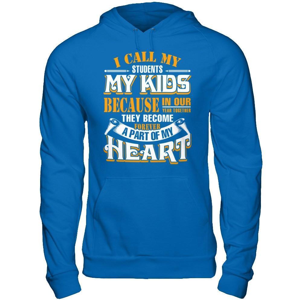 I Call My Students My Kids-T-Shirt & Hoodie-Pullover Hoodie-Royal