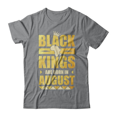 Black Kings Are Born In August Birthday-T-Shirt & Hoodie-Classic T-Shirt-Sport Grey