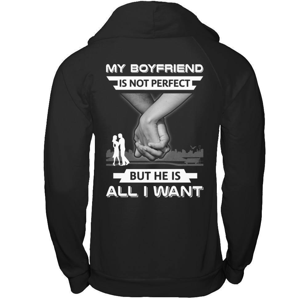 My Boyfriend Is Not Perfect But She Is All I Want-T-Shirt & Hoodie-Pullover Hoodie-Black
