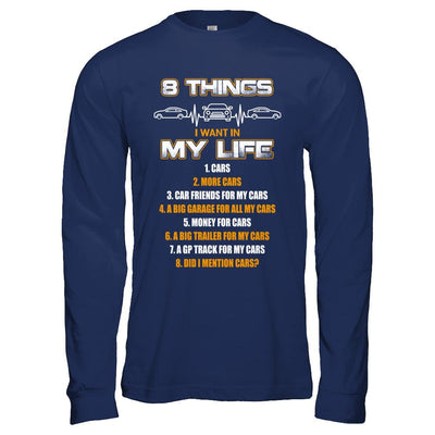 08 Things I Want In My Life Car Drift-T-Shirt & Hoodie-Long Sleeve T-Shirt-Navy