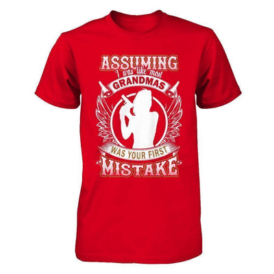 Assuming I Was Like Most Grandmas Was You First Mistake-T-Shirt & Hoodie-Premium T-Shirt-Red