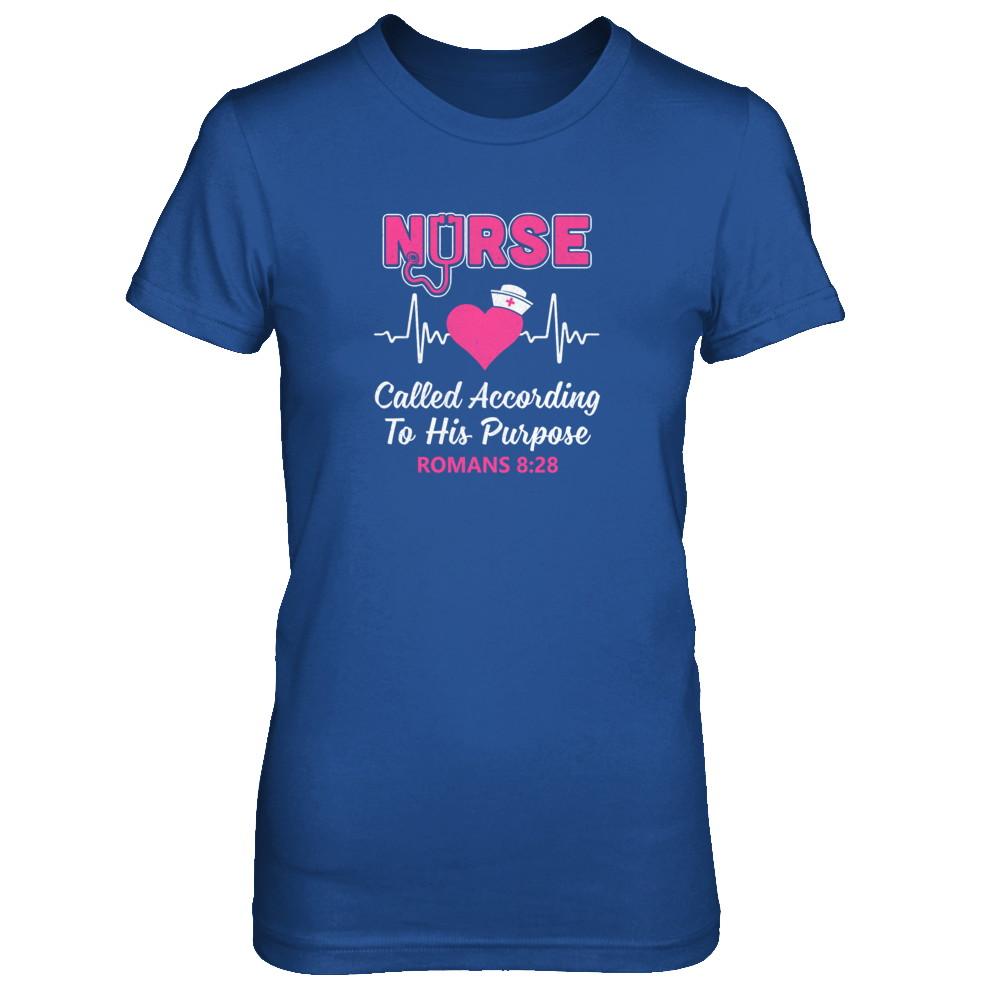 Nursing Nurse Called According To His Purpose-T-Shirt & Tank Top-Women's T-Shirt-Royal