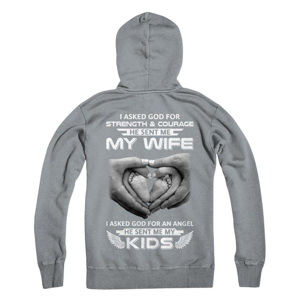 I Asked God Strength And Angel He Sent Me My Wife Kids-T-Shirt & Hoodie-Pullover Hoodie-Light Steel
