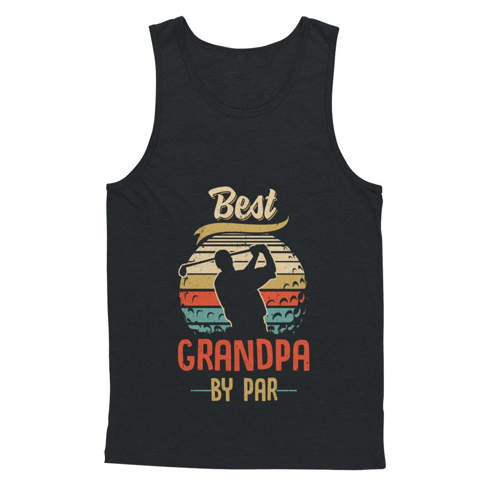 Vintage Best Grandpa By Par Fathers Day Funny Golf Gift-T-Shirt & Hoodie-Unisex Tank-Black