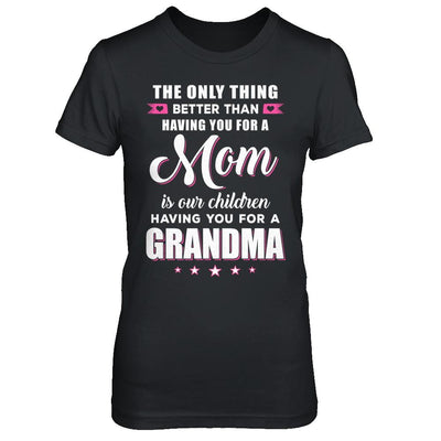 Only The Best Mom Get Promoted To Grandma Mothers Day-T-Shirt & Hoodie-Women's T-Shirt-Black