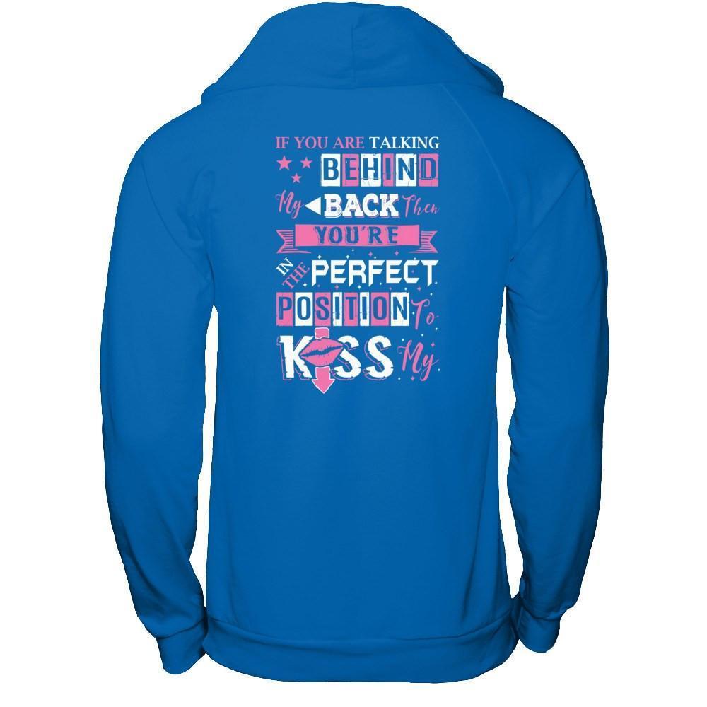 If You Are Talking Behind My Back-T-Shirt & Hoodie-Pullover Hoodie-Royal