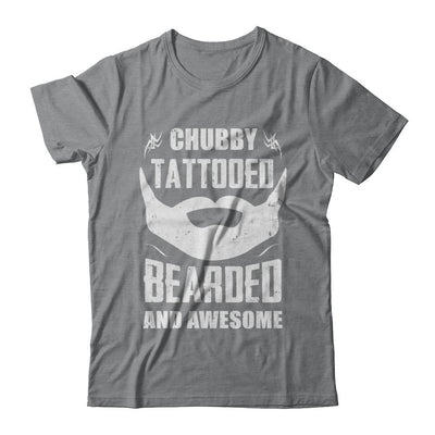 Chubby Tattooed Bearded And Awesome Tattoos-T-Shirt & Hoodie-Classic T-Shirt-Sport Grey