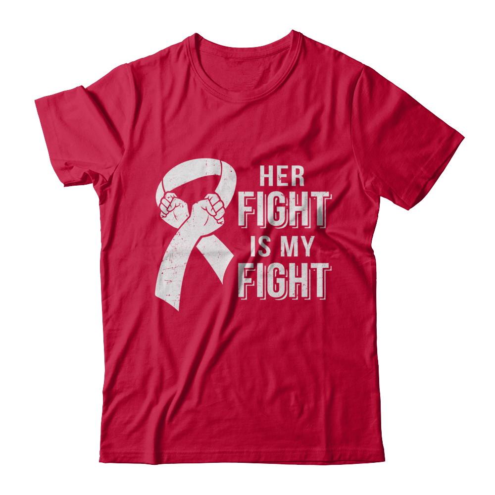 Her Fight Is My Fight Lung Cancer Clear Awareness-T-Shirt & Hoodie-Classic T-Shirt-Red