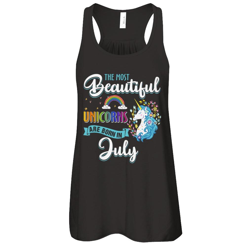 The Most Beautiful Unicorns Are Born In July Birthday-T-Shirt & Tank Top-Women's Flowy Racerback Tank-Black