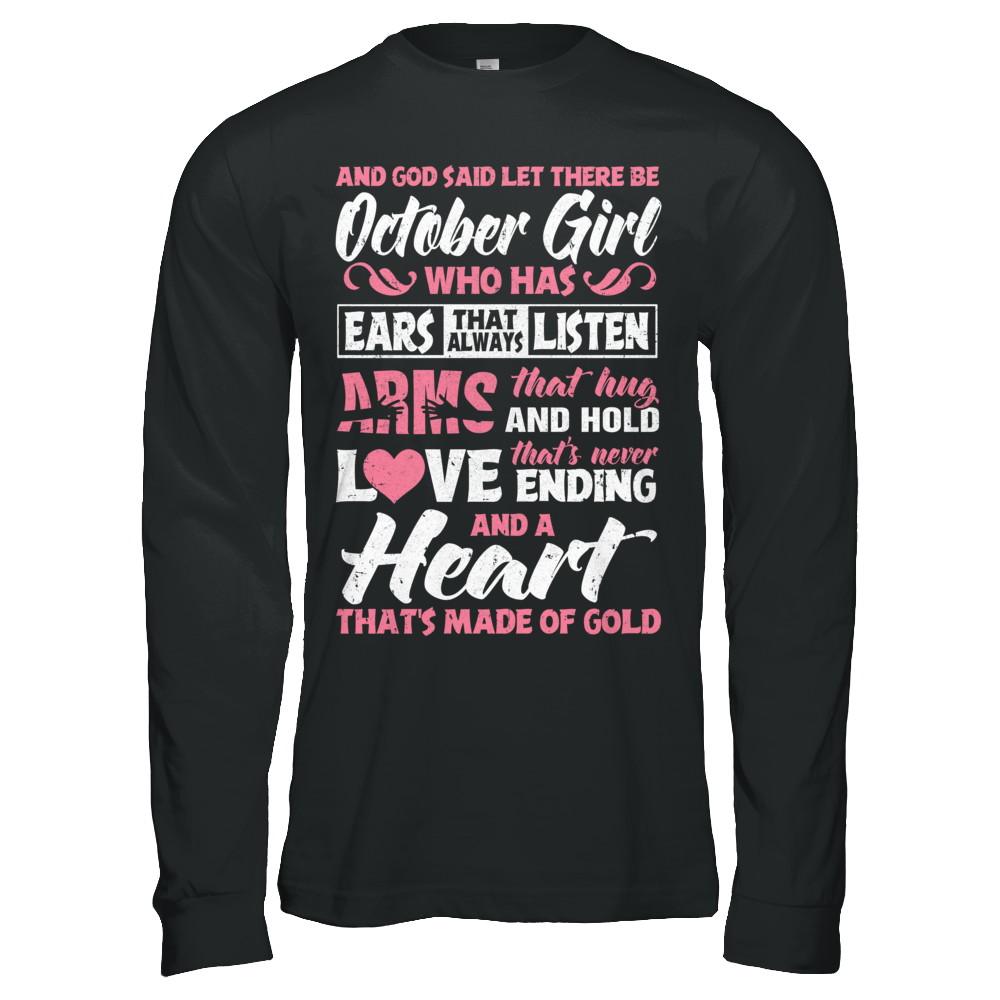 And God Said Let There Be October Girl Ears Arms Love Heart-T-Shirt & Hoodie-