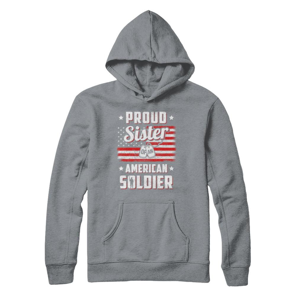 Proud Sister Of A Soldier Army Brother Veteran-T-Shirt & Hoodie-Pullover Hoodie-Light Steel