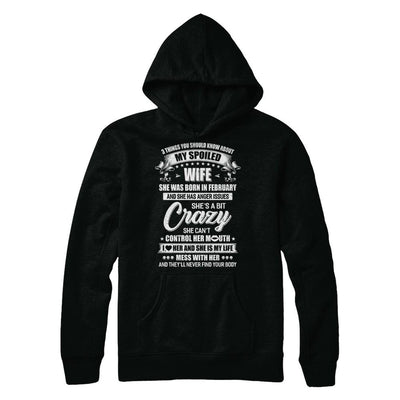 3 Things About My Spoiled Wife February Birthday Gift-T-Shirt & Hoodie-Pullover Hoodie-Black
