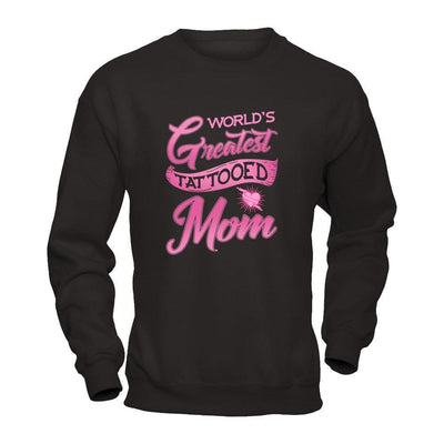 World's Greatest Tattooed Mom-T-Shirt & Tank Top-Crewneck Sweatshirt-Black
