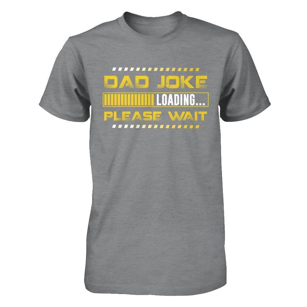 Dad Joke Loading-T-Shirt & Hoodie-Classic T-Shirt-Sport Grey