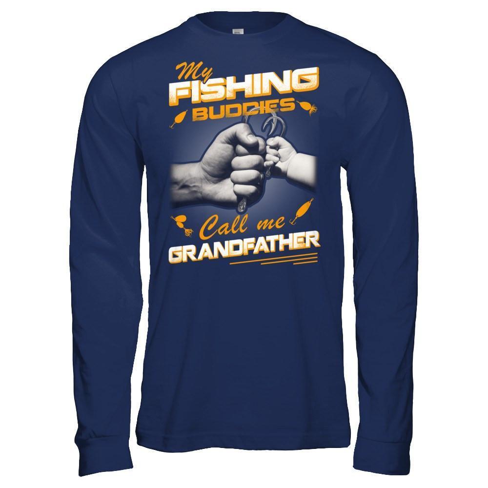 My Fishing Buddies Call Me Grandfather-T-Shirt & Hoodie-Long Sleeve T-Shirt-Navy