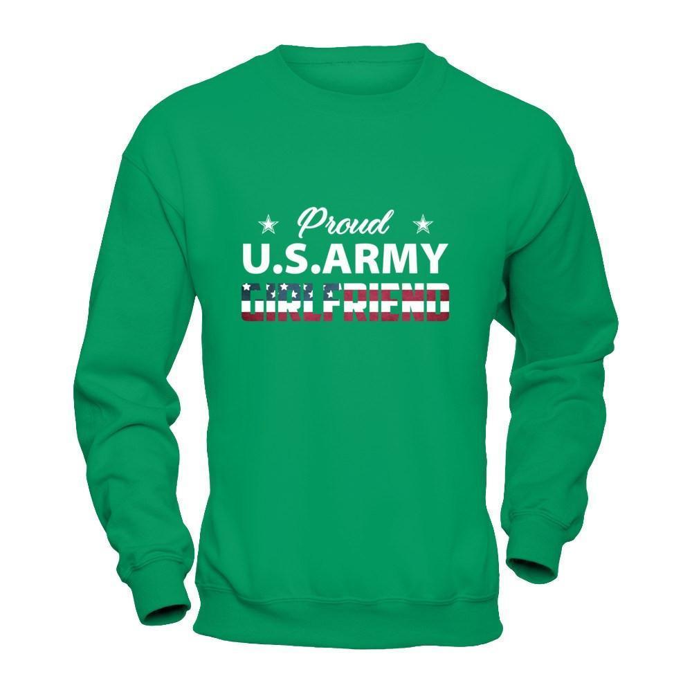 Proud Us Army Girlfriend-T-Shirt & Hoodie-Crewneck Sweatshirt-Irish Green